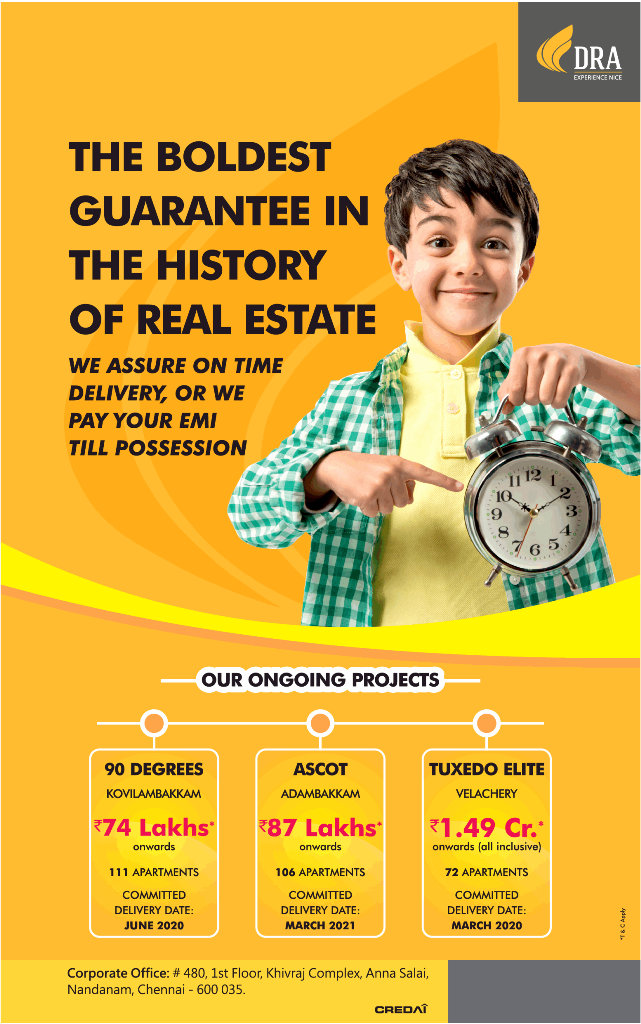 We assure on time delivery or we pay your EMI till possession at Chennai Update